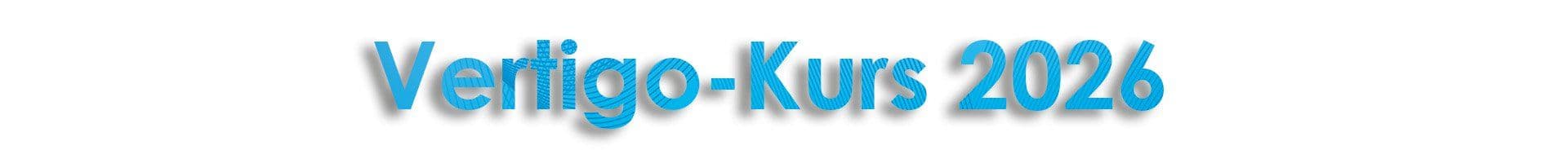 xinverted-schrift--vertigo-kurs-2026.jpg